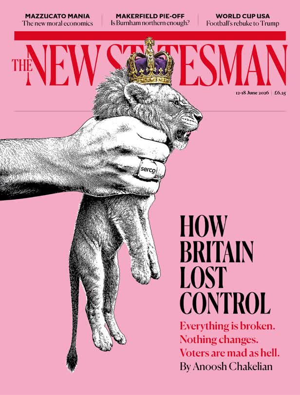 How Britain Lost Control cover / The New Statesman