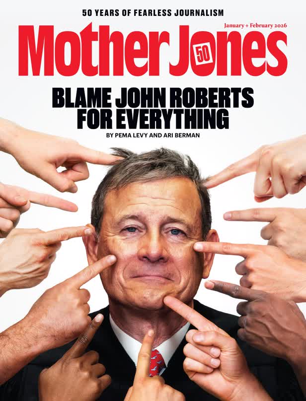 John Roberts / Mother Jones Magazine