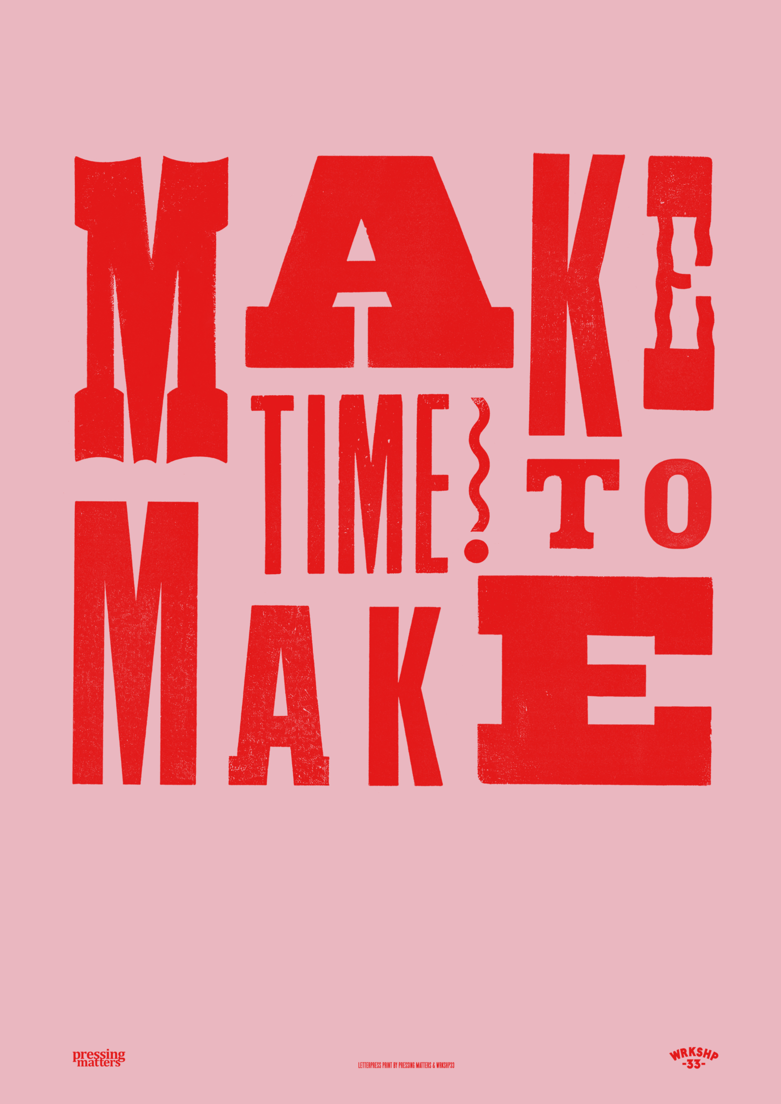 MAKE TIME TO MAKE PINK.jpg