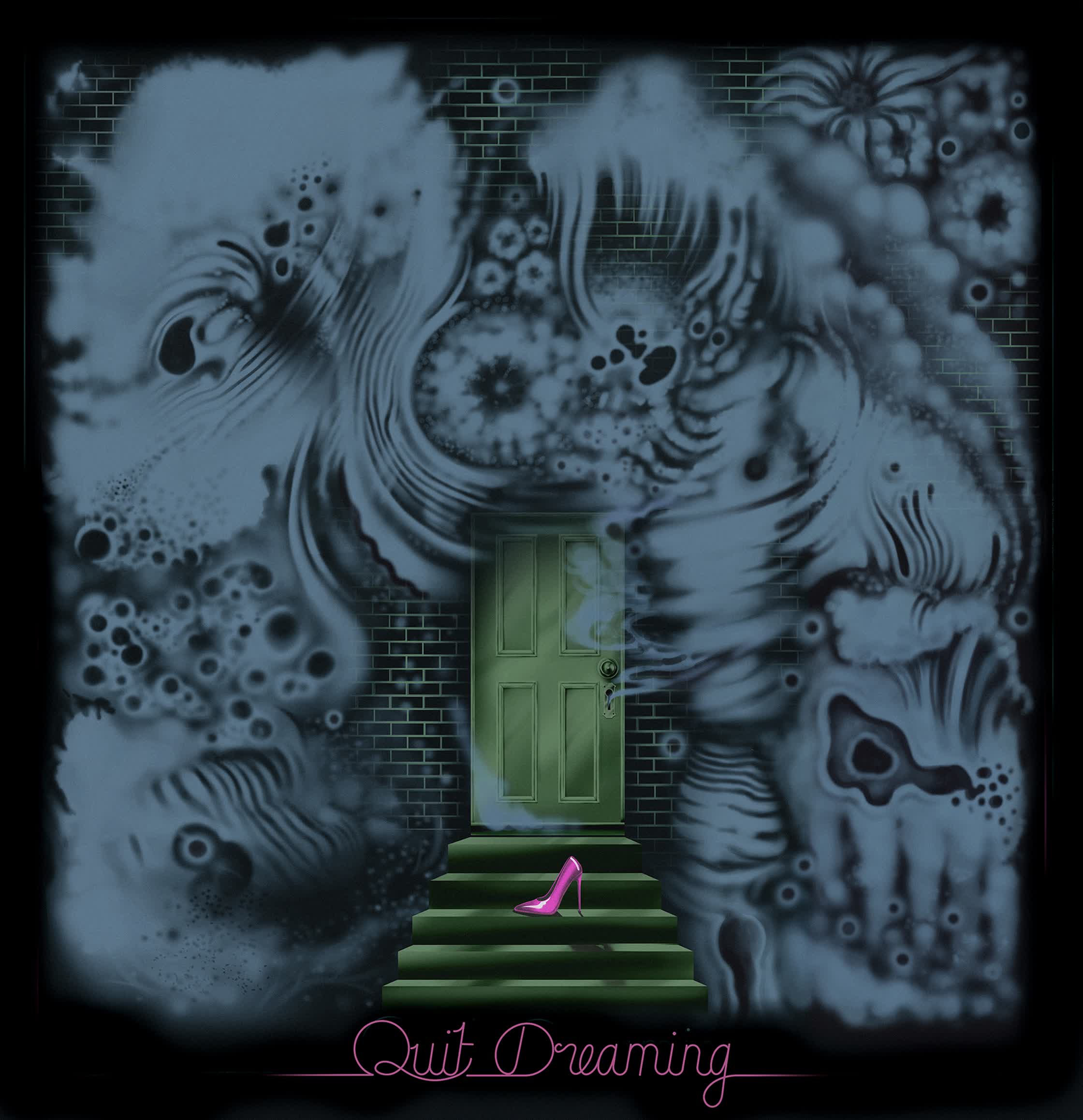 QUIT DREAMING _Personal work.jpg
