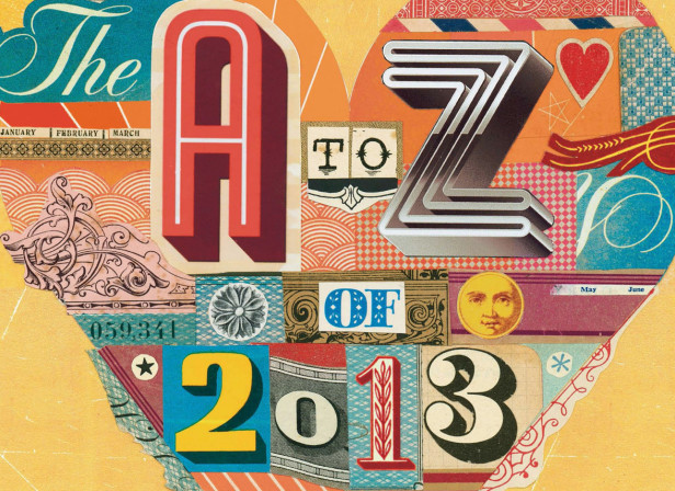 A - Z of 2013 / The Independent Magazine